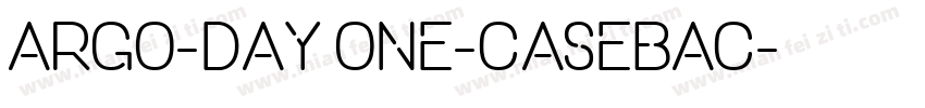 Argo-Day One-Casebac字体转换
